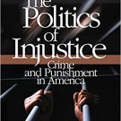 Ebook 978-0761929949 The Politics of Injustice: Crime and Punishment in America