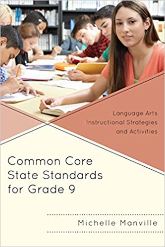 Ebook 978-1475816815 Common Core State Standards for Grade 9: Language Arts Instructional Strateg