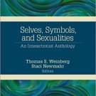 Ebook 978-1452276656 Selves, Symbols, and Sexualities: An Interactionist Anthology