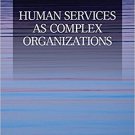 Ebook 978-1412956949 Human Services as Complex Organizations