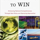 Ebook 978-1442216617 Governing to Win: Enhancing National Competitiveness Through New Policy and