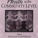 Ebook 978-0761922629 Promoting Health at the Community Level
