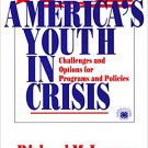 Ebook 978-0803970694 America's Youth in Crisis: Challenges and Options for Programs and Policies