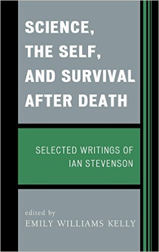 Ebook 978-1442221147 Science, the Self, and Survival after Death: Selected Writings of Ian Steven