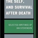 Ebook 978-1442221147 Science, the Self, and Survival after Death: Selected Writings of Ian Steven