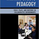 Ebook 978-1475828221 Writing Studio Pedagogy: Space, Place, and Rhetoric in Collaborative Environ