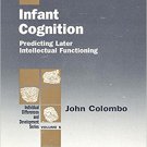 Ebook 978-0803949607 Infant Cognition: Predicting Later Intellectual Functioning (Individual Diff