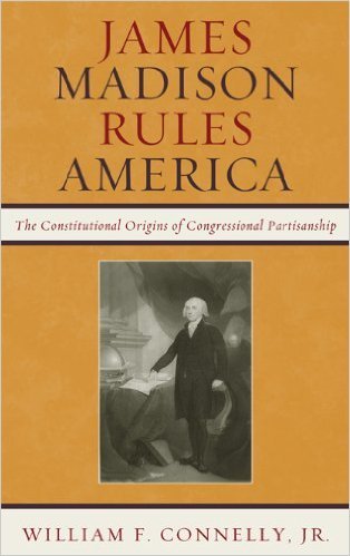 Ebook 978-0742599659 James Madison Rules America: The Constitutional Origins of Congressional Par