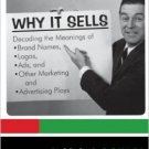 Ebook 978-0742555440 Why It Sells: Decoding the Meanings of Brand Names, Logos, Ads, and Other Ma
