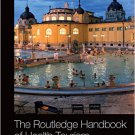 Ebook 978-1138909830 The Routledge Handbook of Health Tourism (Routledge International Handbooks)