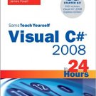 Ebook 978-0672329906 Sams Teach Yourself Visual C# 2008 in 24 Hours: Complete Starter Kit