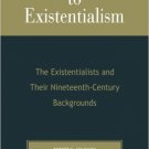 Ebook 978-0742512412 From Rationalism to Existentialism: The Existentialists and Their Nineteenth