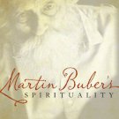 Ebook 978-1442213678 Martin Buber's Spirituality: Hasidic Wisdom for Everyday Life