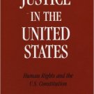 Ebook 978-0742545601 Justice in the United States: Human Rights and the Constitution