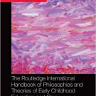 Ebook 978-1138022812 The Routledge International Handbook of Philosophies and Theories of Early C