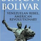 Ebook 978-0742537521 Sim?n Bol?var: Venezuelan Rebel, American Revolutionary
