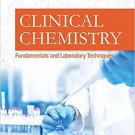 Ebook 978-1455742141 Clinical Chemistry: Fundamentals and Laboratory Techniques