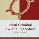 Ebook 978-1442232297 Tribal Criminal Law and Procedure (Tribal Legal Studies)