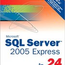 Ebook 978-0672327414 Sams Teach Yourself SQL Server 2005 Express in 24 Hours
