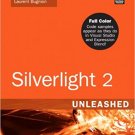 Ebook 978-0672330148 Silverlight 2 Unleashed (Sams Teach Yourself -- Hours)