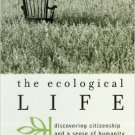 Ebook 978-0742534476 The Ecological Life: Discovering Citizenship and a Sense of Humanity (Nature