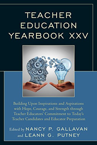 Ebook Teacher Education Yearbook XXV: Building Upon Inspirations and Aspirations with Hope, Coura