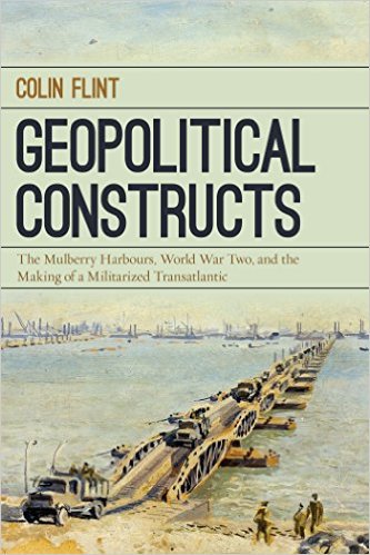Ebook 978-1442266674 Geopolitical Constructs: The Mulberry Harbours, World War Two, and the Makin