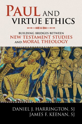 Ebook 978-0742599598 Paul and Virtue Ethics: Building Bridges Between New Testament Studies and M