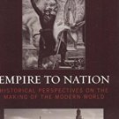 Ebook 978-0742540309 Empire to Nation: Historical Perspectives on the Making of the Modern World