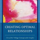 Ebook 978-1442238107 Creating Optimal Relationships: Use of the Voltage Concept with Couples