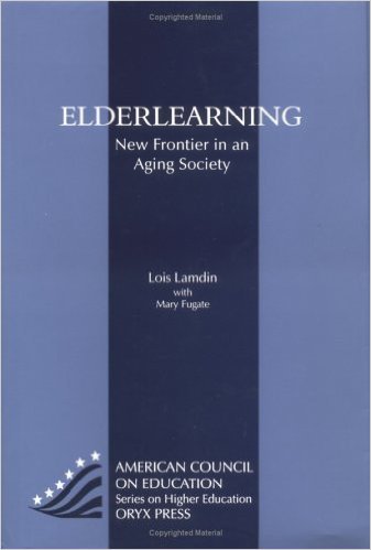 Ebook 978-0897749596 Elderlearning: New Frontier In An Aging Society (American Council on Educati