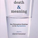 Ebook 978-1442258310 Life, Death, and Meaning: Key Philosophical Readings on the Big Questions