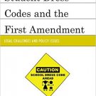 Ebook 978-1475802030 Student Dress Codes and the First Amendment: Legal Challenges and Policy Iss