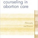 Ebook 978-1442214569 Decision Assessment and Counseling in Abortion Care: Philosophy and Practice