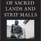 Ebook 978-0759121607 Of Sacred Lands and Strip Malls: The Battle for Puvungna (Contemporary Nativ