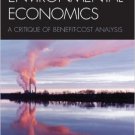 Ebook 978-0742546998 Environmental Economics: A Critique of Benefit-Cost Analysis
