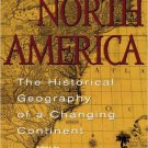 Ebook 978-0742500181 North America: The Historical Geography of a Changing Continent