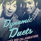 Ebook 978-1442271494 Dynamic Duets: The Best Pop Collaborations from 1955 to 1999