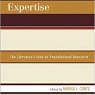 Ebook 978-1442262676 Translating Expertise: The Librarian's Role in Translational Research (Medic