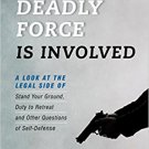 Ebook 978-1442275287 When Deadly Force is Involved: A Look at the Legal Side of Stand Your Ground
