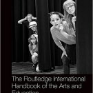 Ebook 978-0415839211 The Routledge International Handbook of the Arts and Education (Routledge In