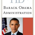 Ebook 978-1442232167 Historical Dictionary of the Barack Obama Administration (Historical Diction