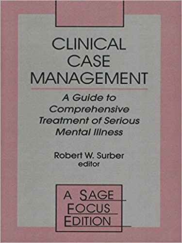 Ebook 978-0803943872 Clinical Case Management: A Guide to Comprehensive Treatment of Serious Ment