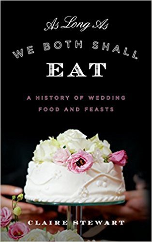 Ebook 978-1442257139 As Long As We Both Shall Eat: A History of Wedding Food and Feasts (Rowman &