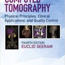 Ebook 978-0323312882 Computed Tomography: Physical Principles, Clinical Applications, and Quality