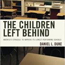 Ebook 978-1475823592 The Children Left Behind: America's Struggle to Improve Its Lowest Performin