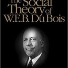Ebook 978-0761928713 The Social Theory of W.E.B. Du Bois