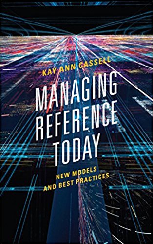 Ebook 978-0810892217 Managing Reference Today: New Models and Best Practices