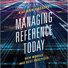 Ebook 978-0810892217 Managing Reference Today: New Models and Best Practices