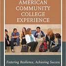 Ebook 978-1475834079 The Mexican American Community College Experience: Fostering Resilience, Ach